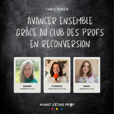 episode Marine & Emma : avancer ensemble grâce au Club des Profs en Reconversion artwork