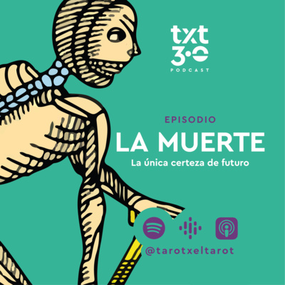 episode TxT 3.0 - LA MUERTE artwork