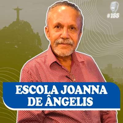 episode ESCOLA JOANNA DE ÂNGELIS NO RECOMEÇAR PODCAST ESPÍRITA #155 artwork