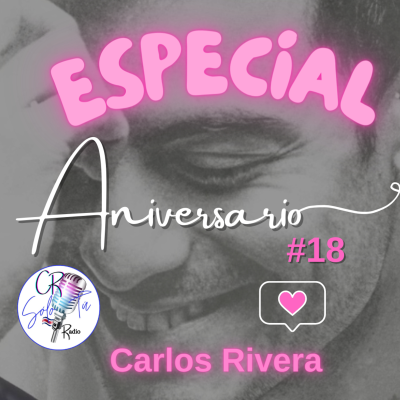 episode EPISODIO 57_ ANIVERSARIO #18 CARRERA CARLOS RIVERA artwork