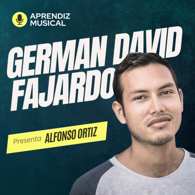 episode Ep. 3 - German David Fajardo | El próposito del estudio y práctica musical artwork