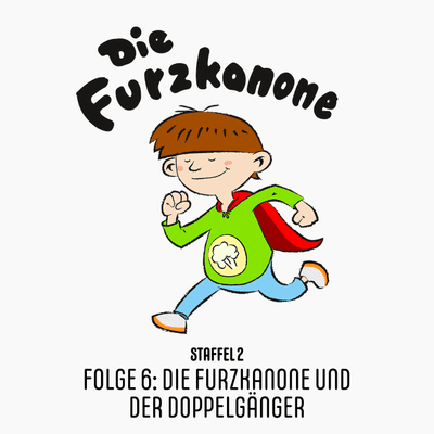 episode Die Furzkanone und der Doppelgänger artwork