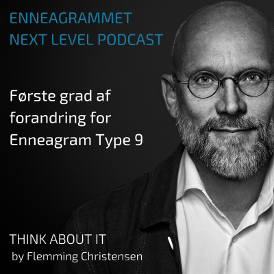 episode 379 Type 9: Første grad af forandring - at bevæge sig dynamisk i livet artwork