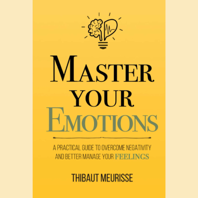 episode Master Your Emotions by Thibaut Meurisse artwork