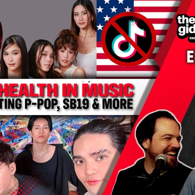 episode MENTAL HEALTH in MUSIC: Deconstructing P-Pop, SB19, & More || The GidKidDad Show - Episode 9 artwork