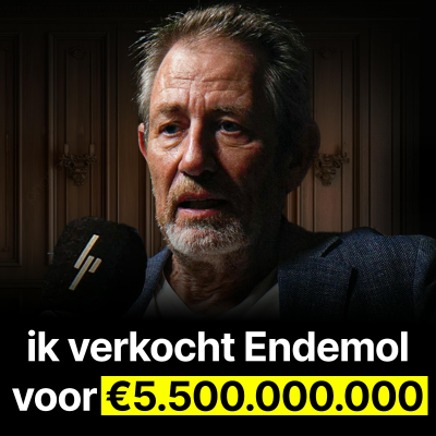 episode Oprichter RTL-Nederland: “Ik verkocht Endemol voor 5.5 miljard” - #374 artwork
