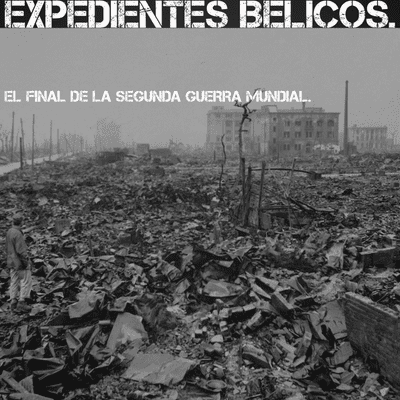 episode 35 El final de la Segunda Guerra Mundial. artwork
