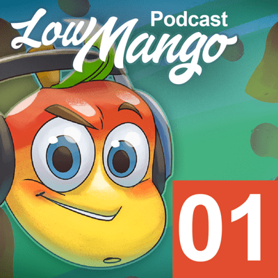 episode EP-001 Low Mango Podcast artwork