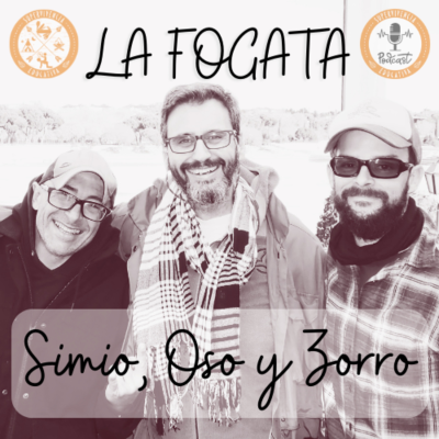 episode #10: La Fogata: Simio, Oso y Zorro artwork