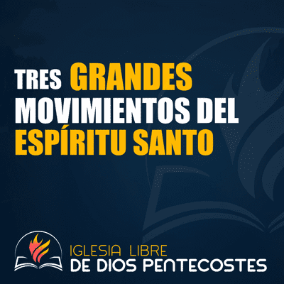 episode Pastor Rigoberto Castro | Tres Grandes Movimientos del Espíritu Santo artwork