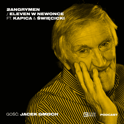 episode Jacek Gmoch, czyli jak nie zostać starym dziadem artwork