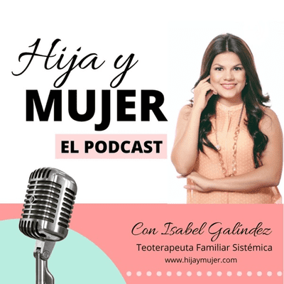 Soy Hija y Mujer