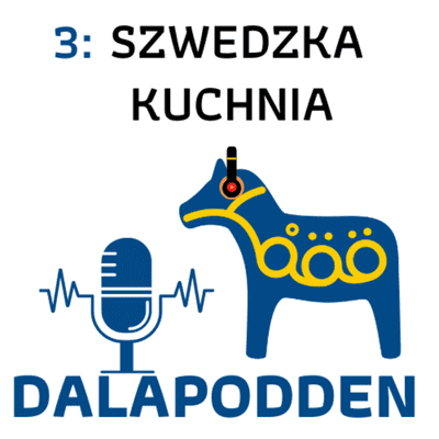 episode 3: Szwedzka kuchnia (Dalapodden) artwork