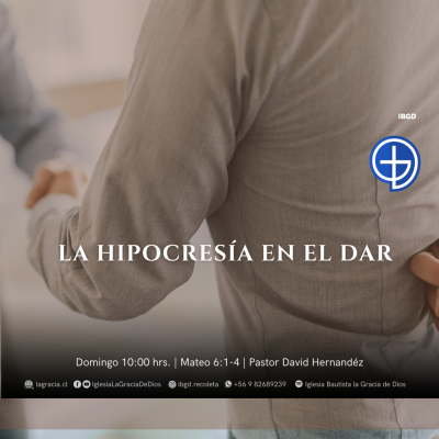 episode La Hipocresía en el Dar | Mateo 6:1-4 |Primer Culto| Audio Domingo 13 Julio 2025 artwork