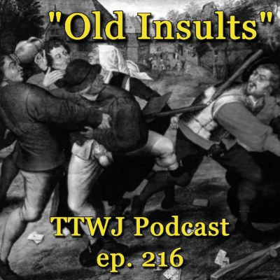 episode S1E216 - Old Insults artwork