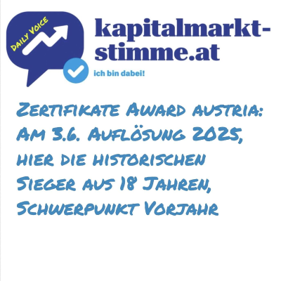 episode kapitalmarkt-stimme.at daily voice 151/365: Am 3. Juni 19. Zertifikate Awards Austria, hier Rekord- und Vorjahressieger aller Kategorien artwork