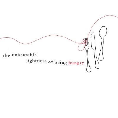 The Unbearable Lightness of Being Hungry