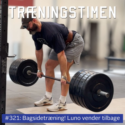 episode #321: Bagsidetræning! Luno vender tilbage artwork