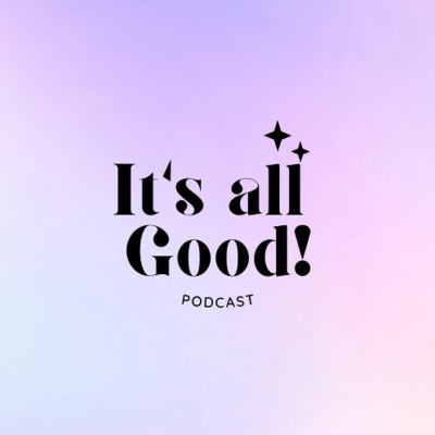 episode It's All Good - Debut Podcast 2022 artwork