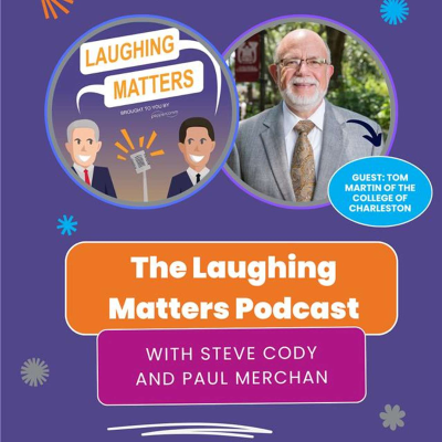 episode Episode 44: How to Rebrand and Have Some Fun While You’re at it: Tom Martin, The College of Charleston artwork