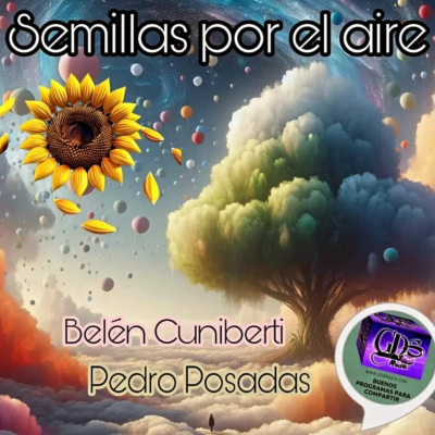 episode Semillas por el Aire por GDS Radio. Marzo 2024 artwork