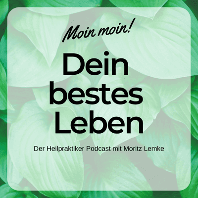 Dein bestes Leben