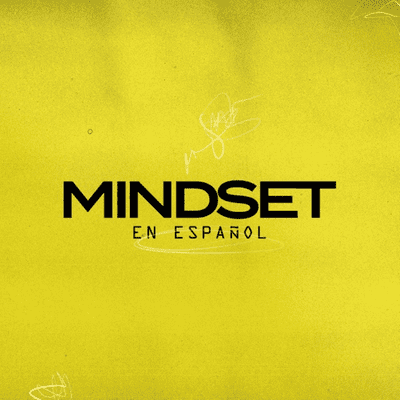 MINDSET (En Español)