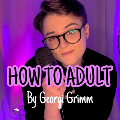 How To Adult