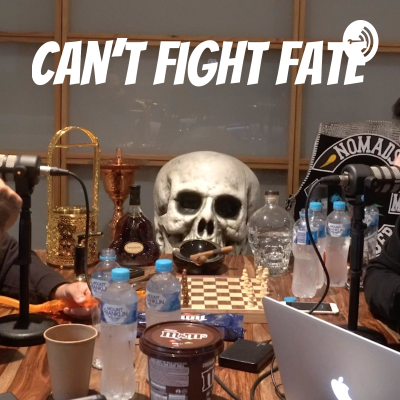 episode Can't Fight Fate Podcast- #20 - Ambushed By Man With Fake Gun artwork