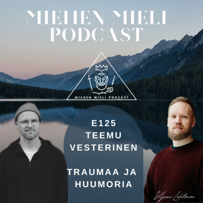 episode Traumaa ja huumoria - Teemu Vesterinen artwork