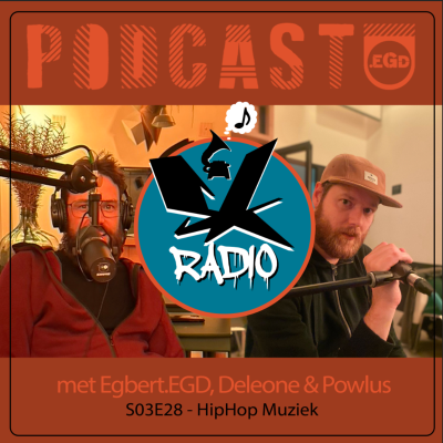episode Podcast.EGD S03E28 - SK-Radio met Deleone & Powlus (HipHop Muziek) artwork