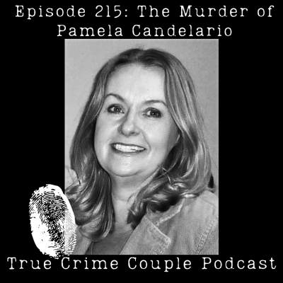 episode Episode 215: The Murder of Pamela Candelario artwork