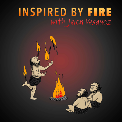 Inspired By Fire