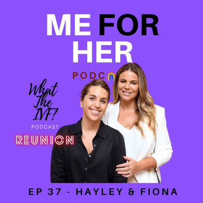 episode Ep 37 - What The IVF? Reunion artwork