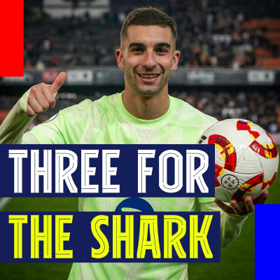 episode Three for the Shark and 5 Headlines from Barcelona's 5-0 Copa Win artwork