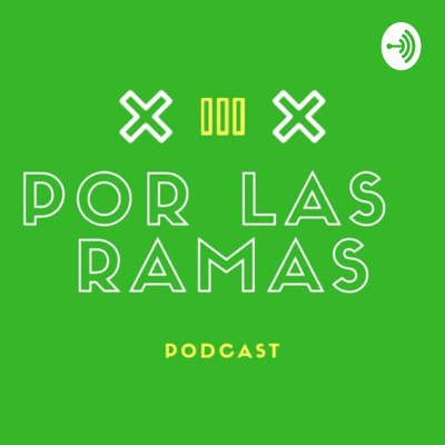 Por Las Ramas