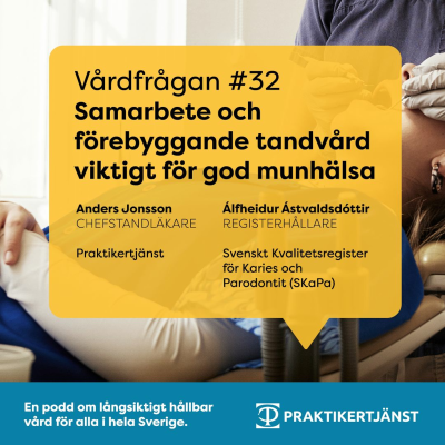 episode 32: Samarbete och förebyggande tandvård viktigt för god munhälsa artwork
