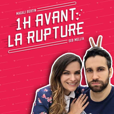 episode Ep 40 – 1 Heure après la rupture artwork