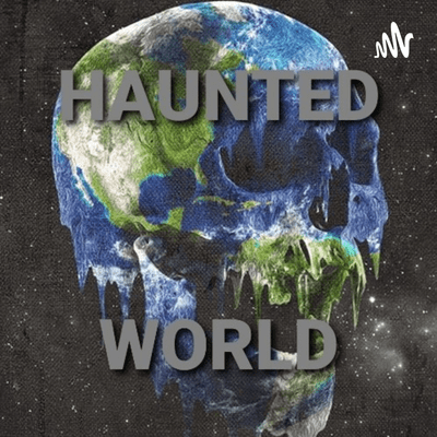Haunted World