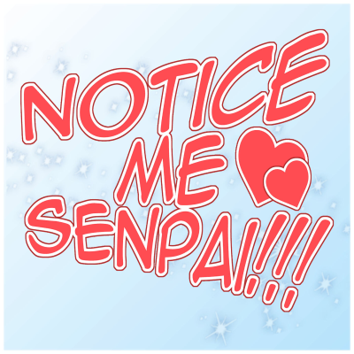 Notice Me, Senpai!!!: An Anime Podcast