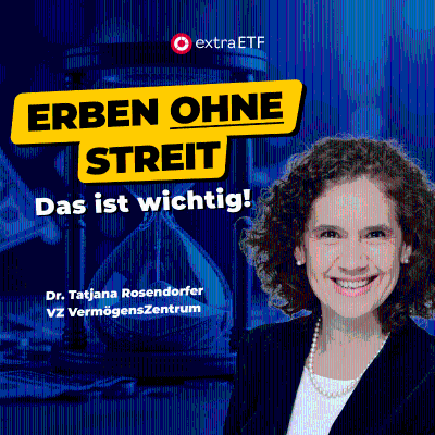episode #256 Nachlass planen leicht gemacht – So geht’s richtig! | extraETF Talk artwork