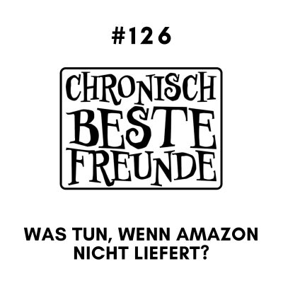 episode Was tun, wenn Amazon nicht liefert? artwork