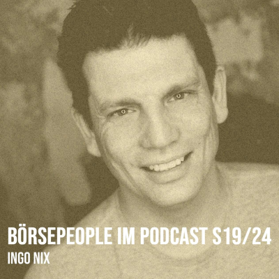 episode Börsepeople im Podcast S19/24: Ingo Nix artwork