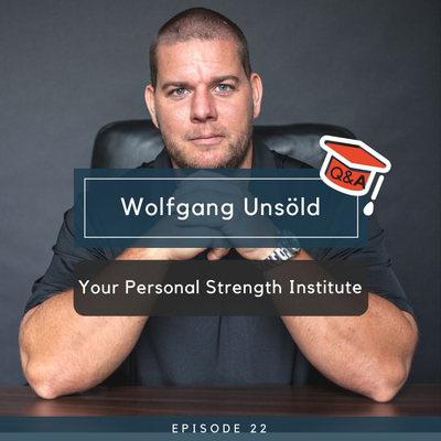 episode Wolfgang Unsöld - Your Personal Strength Institute artwork