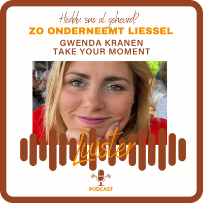 episode #33 Gwenda Kranen - Take Your Moment artwork