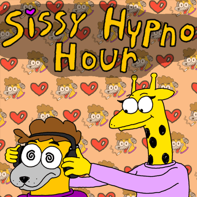 Sissy Hypno Hour