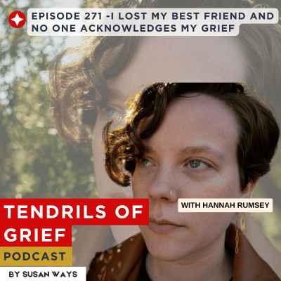 episode I lost my best friend and no one acknowledges my grief artwork