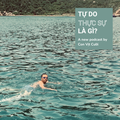 episode #12: Tự do thực sự là gì? artwork