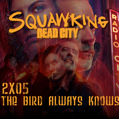 episode The Walking Dead: Dead City |2x05 "The Bird Always Knows" artwork
