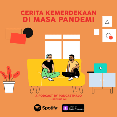 episode Special Episode : Cerita Kemerdekaan Di Masa Pandemi artwork